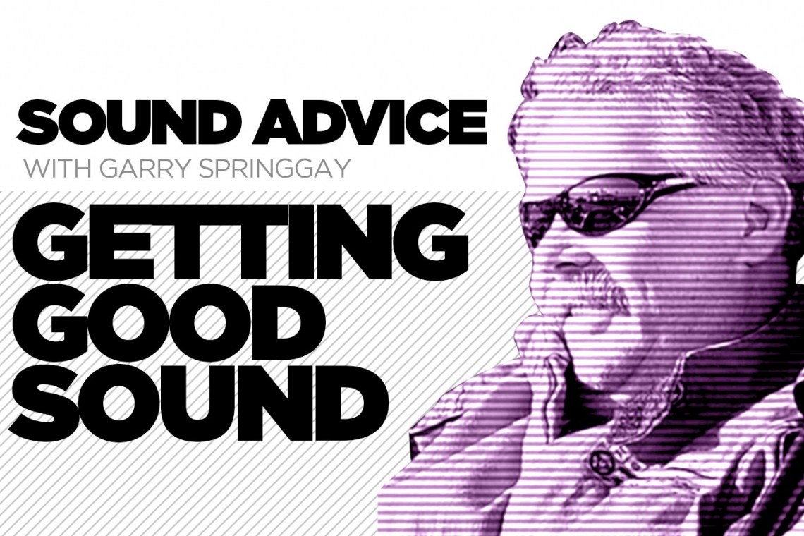 Sound Advice: Getting Good Sound