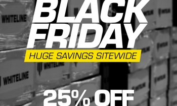 Whiteline: Black Friday Huge Savings Sitewide