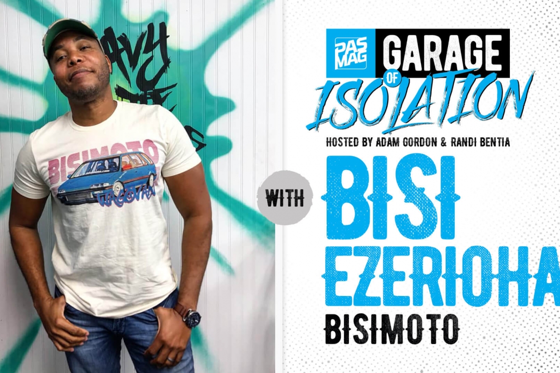 PASMAG Garage of Isolation: Bisi Ezerioha of Bisimoto Engineering