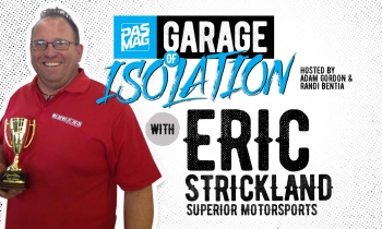 PASMAG Garage of Isolation: Eric Strickland of Superior Motorsports