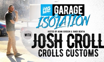 PASMAG Garage of Isolation: Josh Croll of Crolls Customs