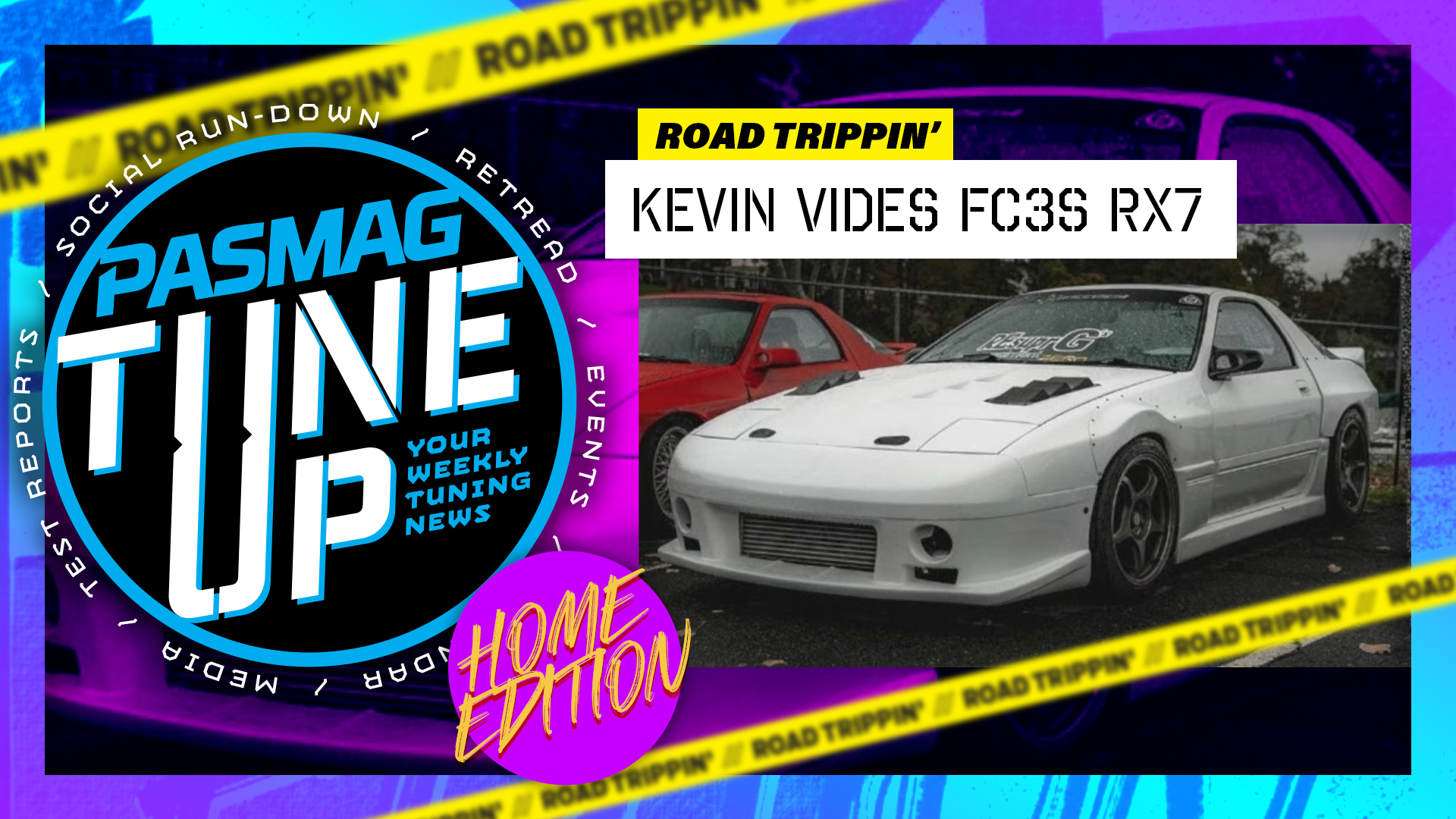 YouTube Season 2 Episode 32 TuneUp Road Trippin Kevin Vides FC3S RX7