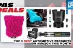 The 5 Best Automotive Products on Amazon This Month